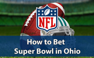 how to bet super bowl in ohio